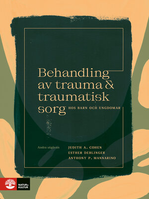 cover image of Behandling av trauma och traumatisk sorg hos barn och ungdomar